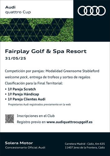 Audi quattro cup 2025 Fairplay Golf & Spa Resort Casas Viejas (Benalup) Audi quattro cup 2025 Fairplay Golf & Spa Resort Casas Viejas (Benalup)